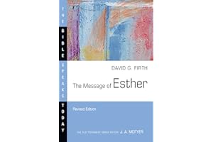 The Message of Esther (The Bible Speaks Today Series)