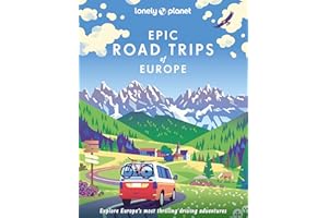 Lonely Planet Epic Road Trips of Europe