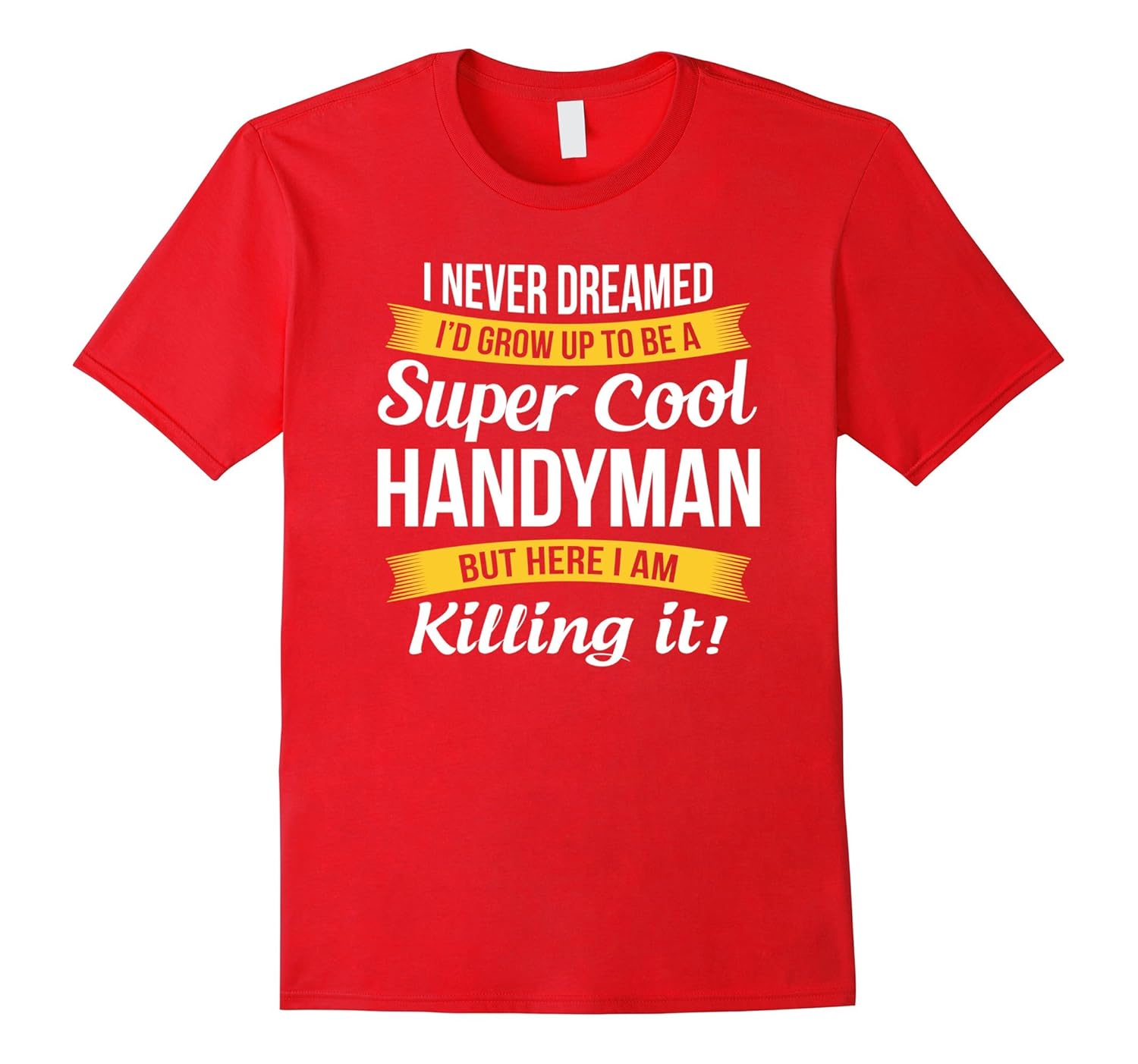 Super Cool Handyman T-Shirt Funny Gift-Rose