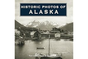 Historic Photos of Alaska