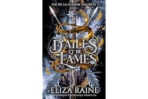 D'ailes et de lames (Faé de la flamme maudite t. 1) (French Edition)