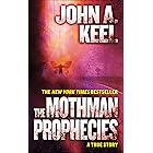 The Mothman Prophecies: A True Story