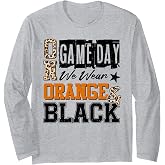 On Gameday Football We Wear Orange And Black School Spirit Long Sleeve T-Shirt