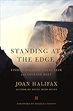 Standing at the Edge: Finding Freedom Where Fear and Courage Meet