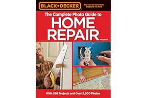 Black & Decker The Complete Photo Guide to Home Repair, 4th Edition (Black & Decker Complete Guide)