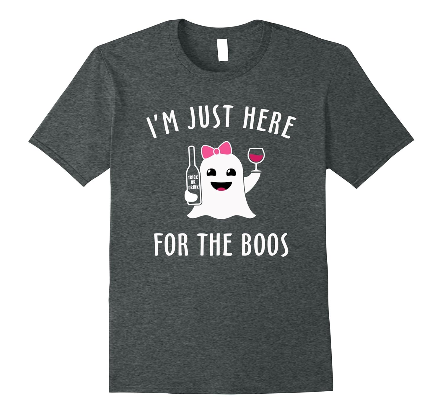 I'm Just Here For The Boos Wine Funny Halloween T-shirt-ANZ