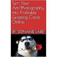Turn Your Art/Photography into Profitable Greeting Cards Online book cover Turn Your Art/Photography into Profitable Greeting Cards Online book cover