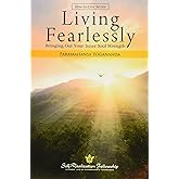 Living Fearlessly (Self-Realization Fellowship) (How-To-Live Series)