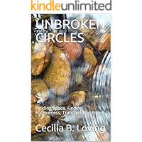 UNBROKEN CIRCLES: Holding Space, Finding Forgiveness, Transcending Edges book cover