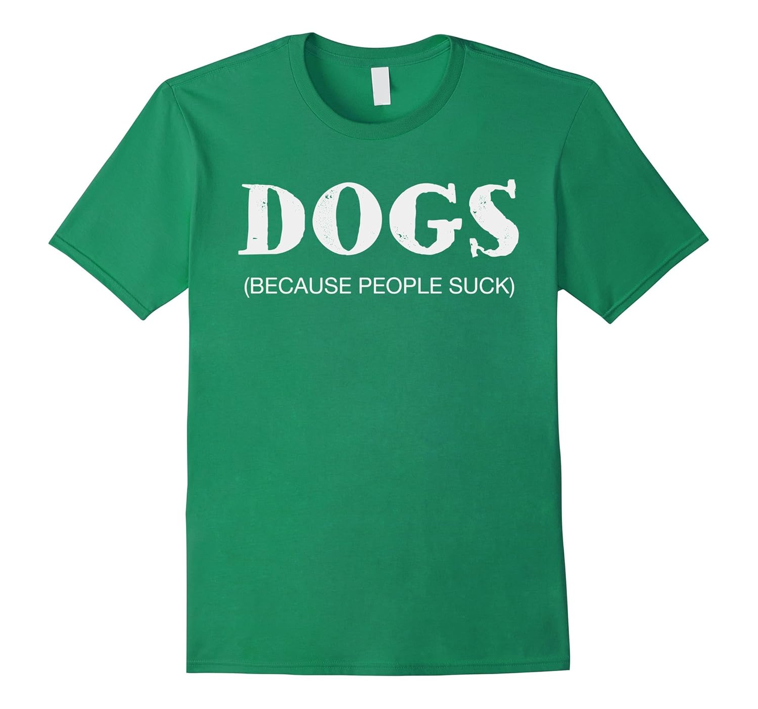 Dogs Because People Suck Dog Tshirts, funny dog tshirtsArt