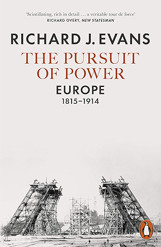 Download The Pursuit of Power: Europe, 1815-1914 (English Edition) PDF