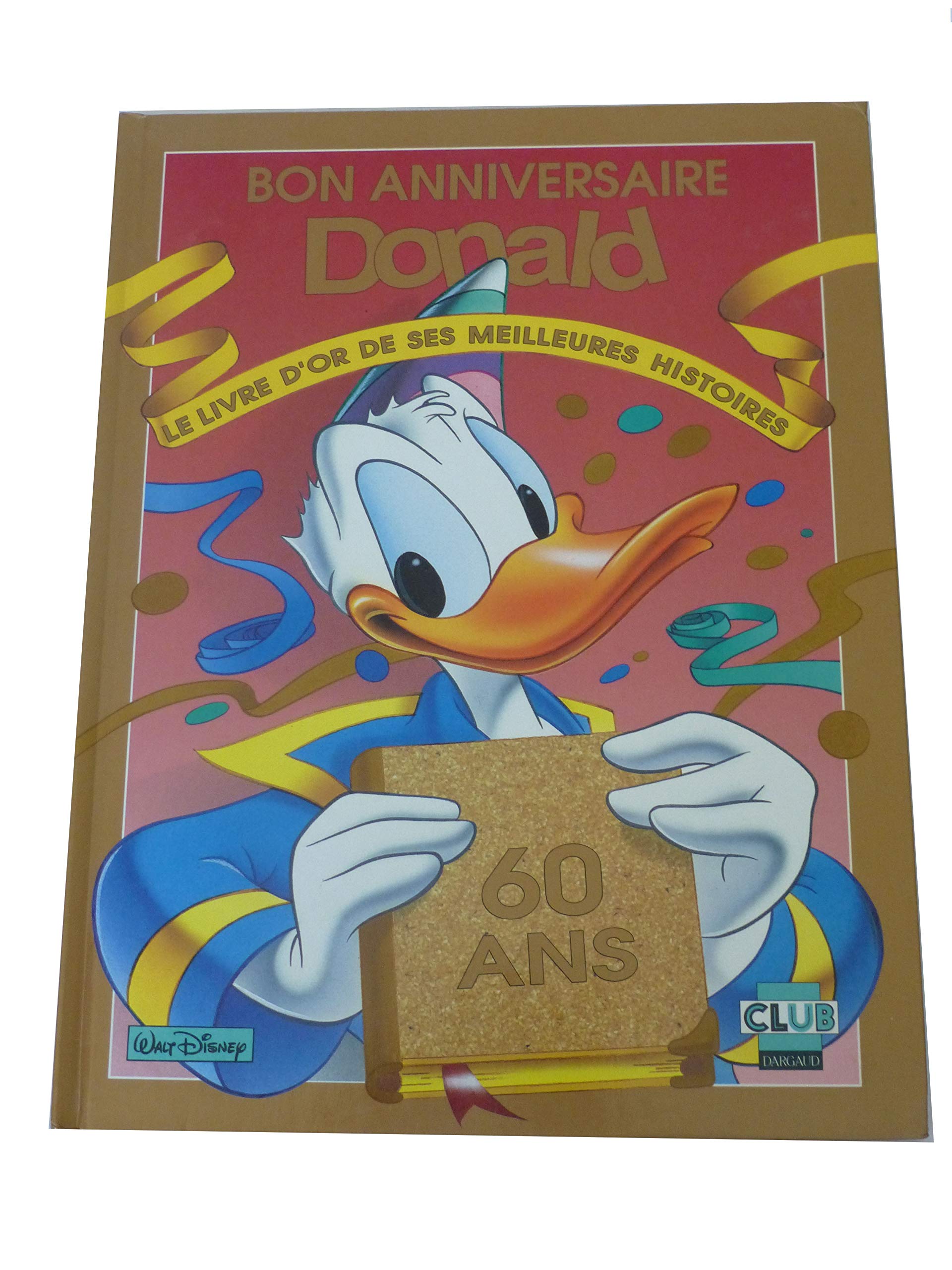 Bon Anniversaire Donald Amazon Co Uk Collectif Books