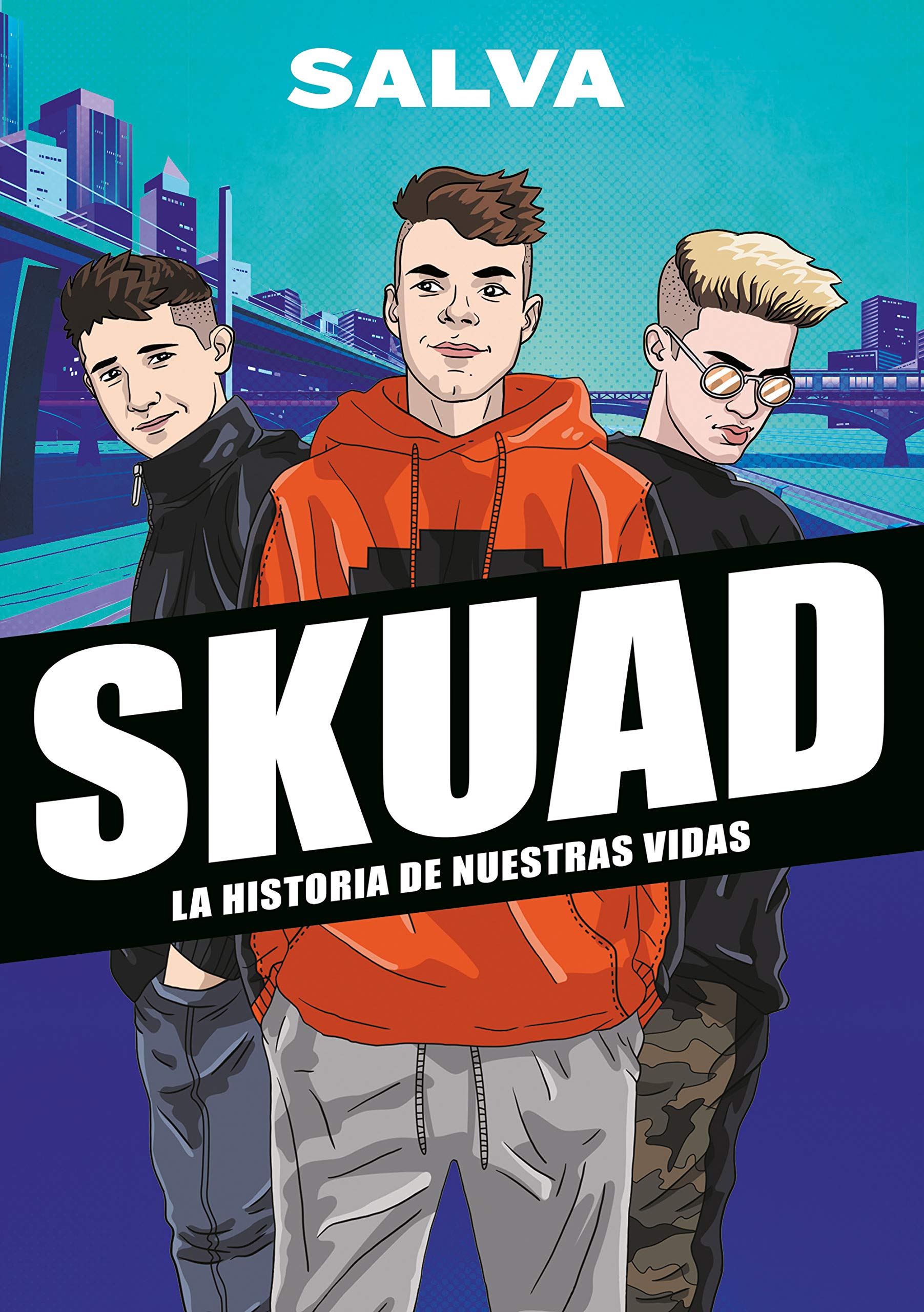 Portada de SKUAD. La historia de nuestras vidas (Lo más visto)