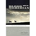 Notes on Blood Meridian: Revised and Expanded Edition (Southwestern Writers Collection Series, Wittliff Collections at Texas 