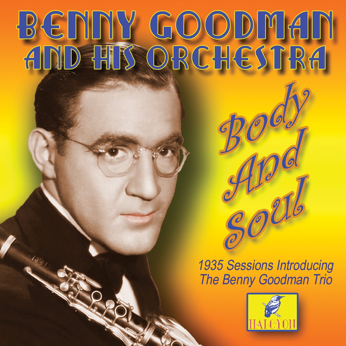 Body & Soul Benny Goodman & His Orchestra Amazon.fr Musique