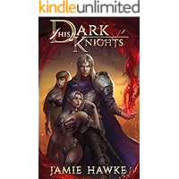 His Dark Knights: A Vampire Fantasy Adventure book cover His Dark Knights: A Vampire Fantasy Adventure book cover