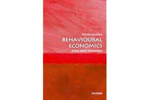 Behavioural Economics: A Very Short Introduction (Very Short Introductions)