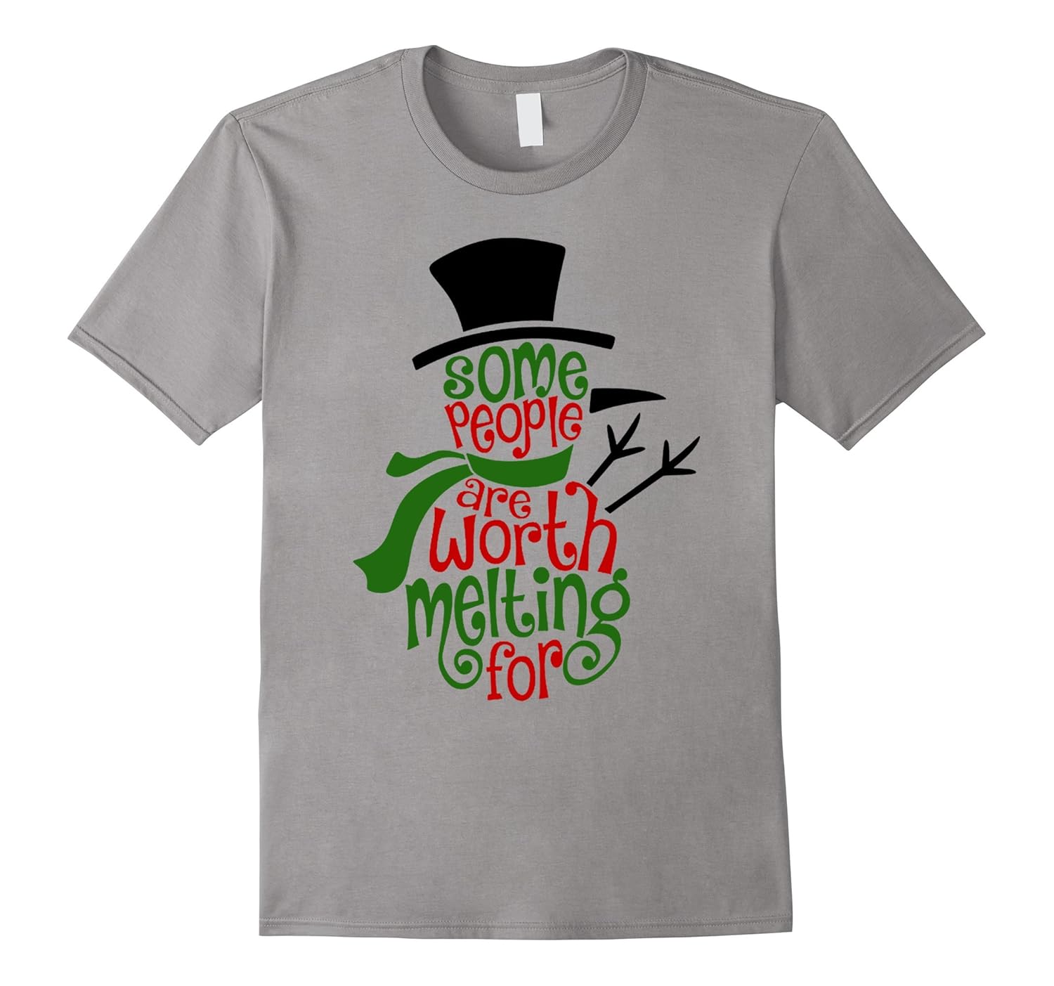 Some People Are Worth Melting For Christmas T-Shirt-ANZ