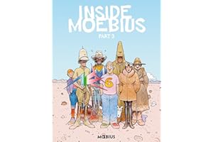 Moebius Library: Inside Moebius Part 3 (Inside Moebius: Moebius Library)