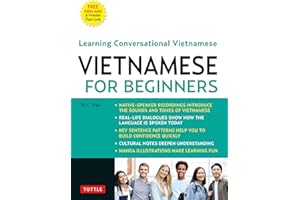 Vietnamese for Beginners: Learning Conversational Vietnamese (Free Online Audio)