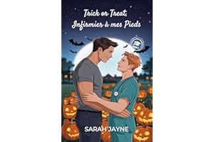 Trick or Treat, Infirmier à mes Pieds (Série PCU Frat, édition française t. 1) (French Edition)