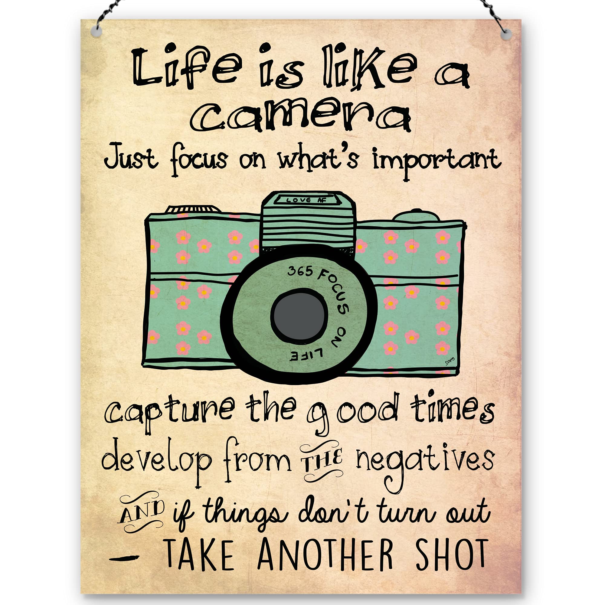 Dorothy Spring Life Is Like A Camera Cute Inspirational Quote Wall Plaque Metal Sign Gift for Friends Size 15x20cm