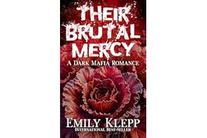 Their Brutal Mercy: A dark Mafia Romance