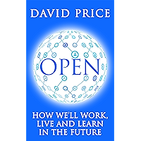 OPEN: How we'll work, live and learn in the future book cover