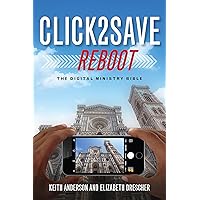 Click2Save Reboot: The Digital Ministry Bible