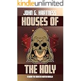 Houses of the Holy: A Bubba the Monster Hunter Novella