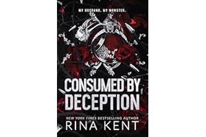 Consumed by Deception: A Dark Marriage Mafia Romance (Deception Trilogy Book 3)
