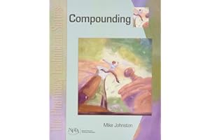 Compounding: The Pharmacy Technician Series