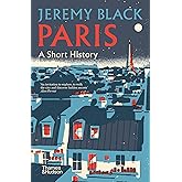 Paris: A Short History (Paperback) /anglais