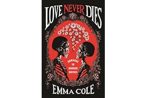 Love Never Dies: Romance in Horror Movies