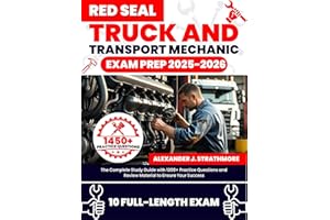 Red Seal Truck and Transport Mechanic Exam Prep: The Ultimate Canadian Coach Technician (310T) Review Manual with 1450+ Pract