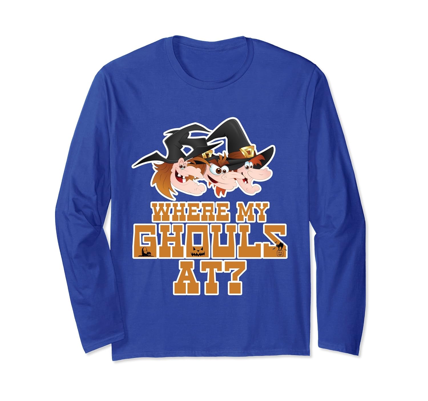 Where My Ghouls At? Ladies Halloween Long Sleeve Shirt- TPT