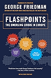Flashpoints: The Emerging Crisis in Europe
