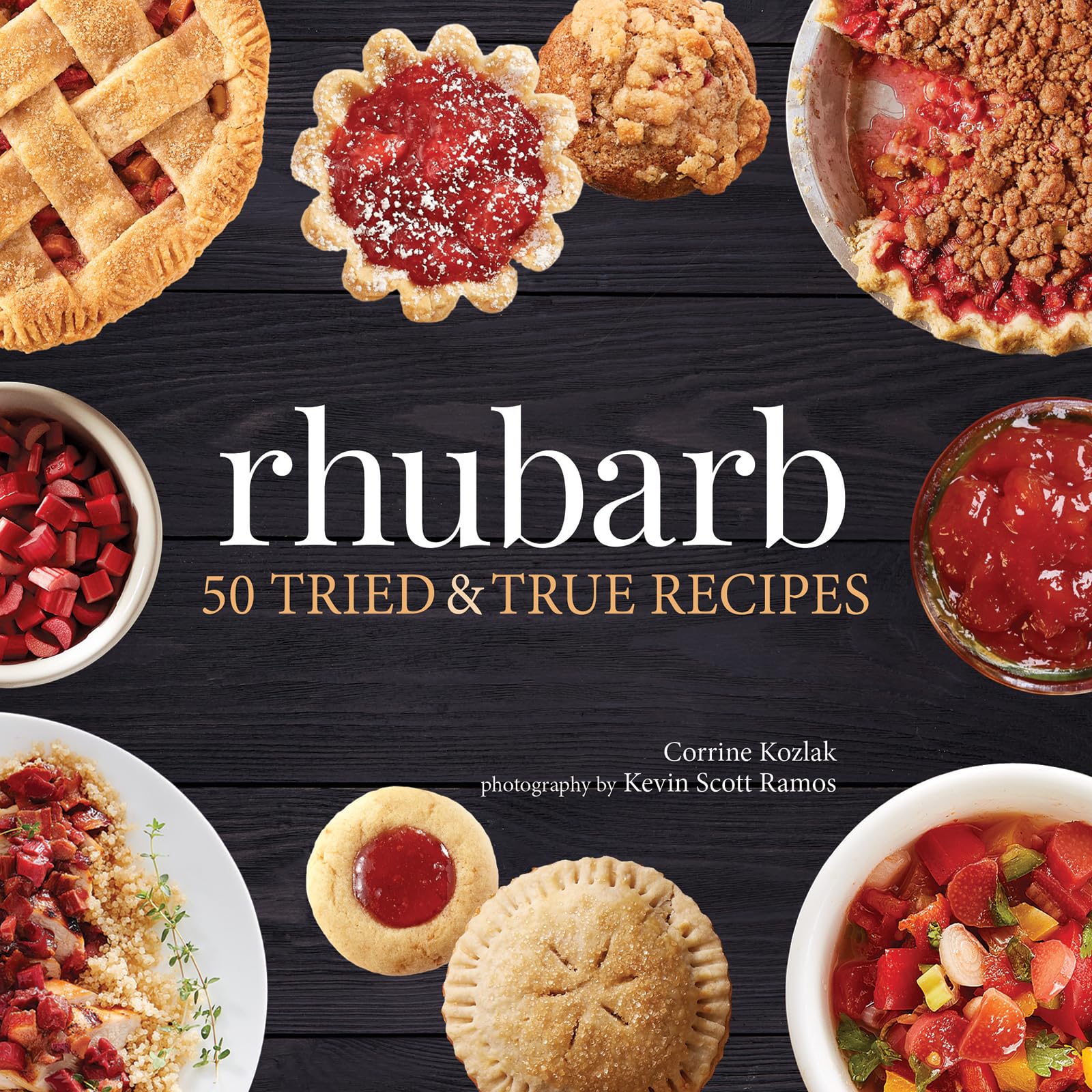 Rhubarb: 50 Tried & True Recipes (Nature's Favorite Foods Cookbooks)