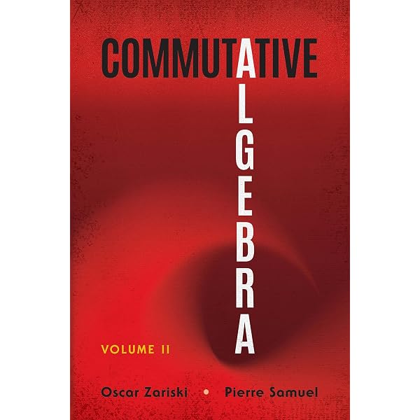Commutative Algebra: Volume II (Dover Books on Mathematics