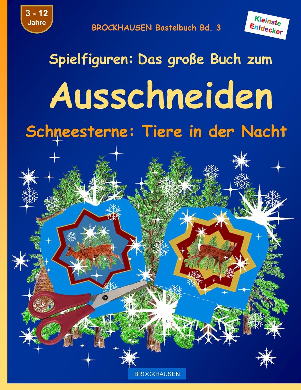 Brockhausen Bastelbuch 3 Spielfiguren Das Grosse Buch Zum Ausschneiden Schneesterne Tiere In Der Nacht Amazon De Golldack Dortje Bucher