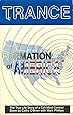 Trance Formation of America
