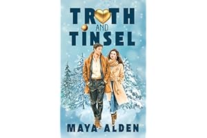 Truth and Tinsel: A Marriage In Crisis Romance ('Tis The Season)