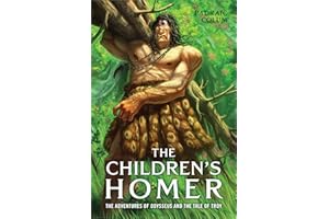 The Children's Homer: The Adventures of Odysseus and the Tale of Troy