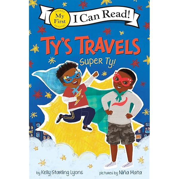 Ty's Travels: Super Ty!: A Fun Superhero Story About Imagination