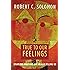 True To Our Feelings