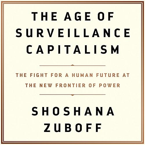Download The Age of Surveillance Capitalism: The Fight for a Human Future at the New Frontier of Power PDF