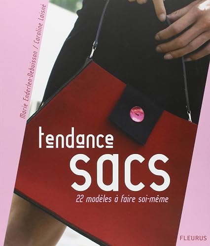 Download Tendance sacs : 22 Modèles à faire soi-même PDF