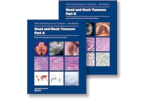 Head and Neck Tumours: WHO Classification of Tumours