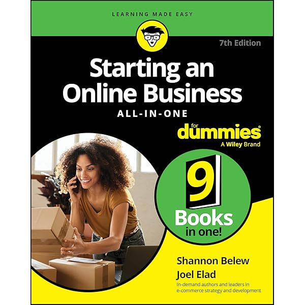 Starting an Online Business For Dummies, 7th Edition: Holden, Greg