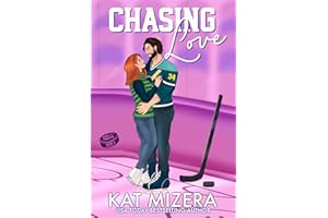 Chasing Love (Pucks & Penalties Book 2)